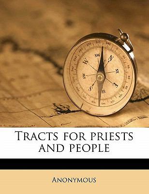 Tracts for Priests and People 1171585179 Book Cover