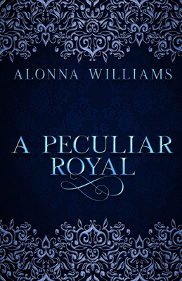 A Peculiar Royal 1735167509 Book Cover