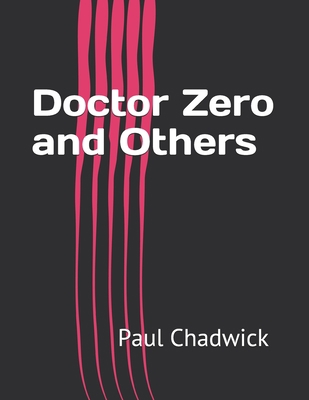 Doctor Zero and Others            Book Cover