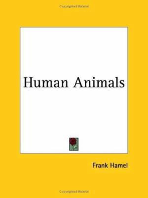Human Animals 0766167003 Book Cover
