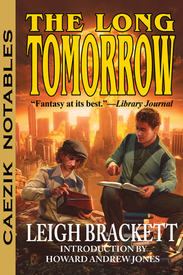 The Long Tomorrow 1647100313 Book Cover