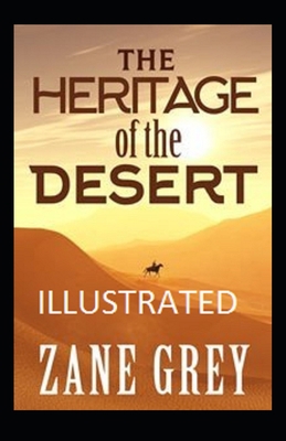 Paperback The Heritage of the Desert Illustrated Book