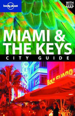 Lonely Planet Miami & the Keys: City Guides (LO... B002IX9E04 Book Cover