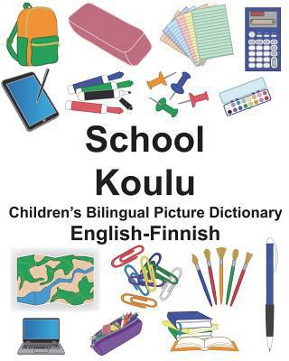 English-Finnish School/Koulu Children's Bilingu... 1722799196 Book Cover