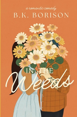 In The Weeds 1087947243 Book Cover