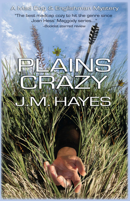 Plains Crazy: A Mad Dog & Englishman Mystery [Large Print] 1590581520 Book Cover