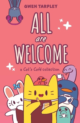 All Are Welcome: A Cat's Café Collection B0DJKZ1D62 Book Cover