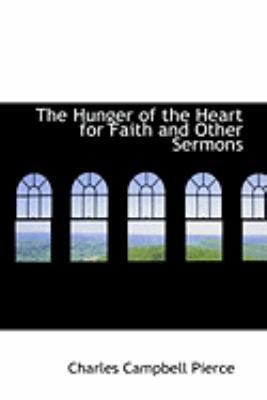 The Hunger of the Heart for Faith and Other Ser... 0554795108 Book Cover