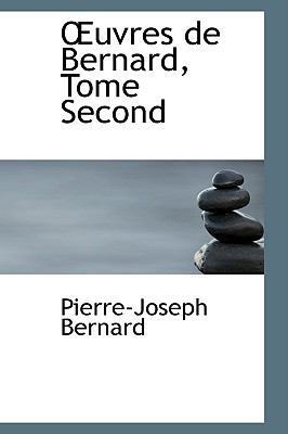 Uvres de Bernard, Tome Second 1103141791 Book Cover