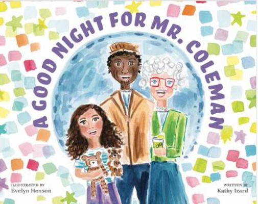 A Good Night for Mr.Coleman 0997778423 Book Cover