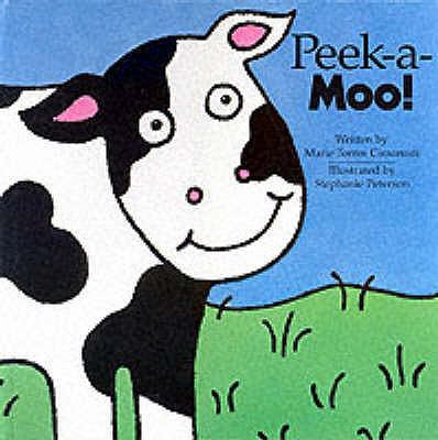 Peek-a-moo! 1857141792 Book Cover