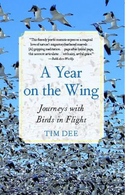 A Year on the Wing: Journeys with Birds in Flight 1416559345 Book Cover