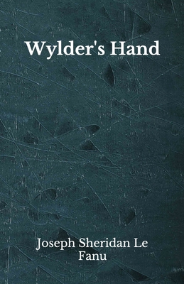 Wylder's Hand: Beyond World's Classics B08HGZWBWC Book Cover