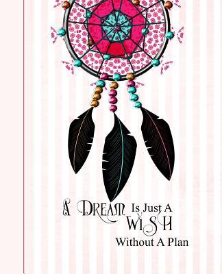 Inspirational Dream Quote: Diary Weekly Spreads... 1073030091 Book Cover