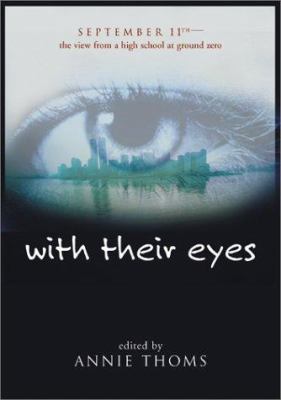 With Their Eyes: September 11th-The View from a... 0060518065 Book Cover