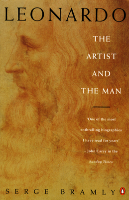 Leonardo: The Artist and the Man 0140231757 Book Cover