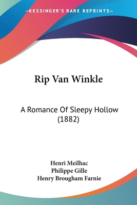 Rip Van Winkle: A Romance Of Sleepy Hollow (1882) 1160248079 Book Cover