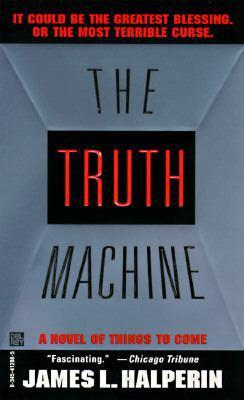 Truth Machine 0345412885 Book Cover
