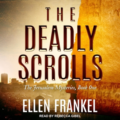 The Deadly Scrolls B0BSW6Z1TW Book Cover