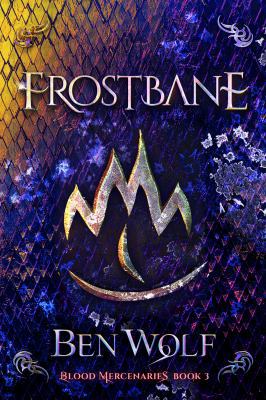 Frostbane (Blood Mercenaries) 1942462360 Book Cover