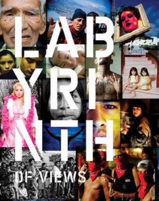 Labyrinth of Views: Documentary Photography in ... 8492480610 Book Cover