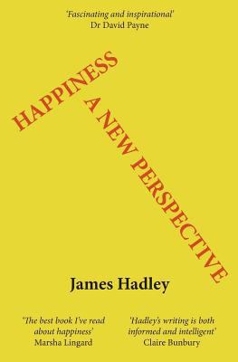 Happiness: A New Perspective 1493545264 Book Cover