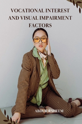 Vocational Interest and Visual Impairment Factors 9242561894 Book Cover