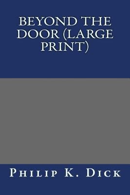 Beyond the Door (Large Print) [Large Print] 1490583270 Book Cover