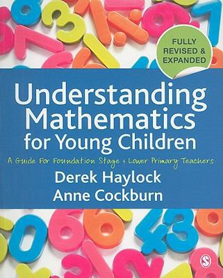 Understanding Mathematics for Young Children: A... 141294726X Book Cover
