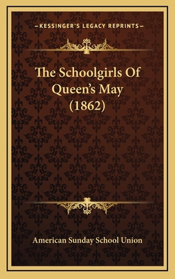 The Schoolgirls Of Queen's May (1862) 1167287045 Book Cover