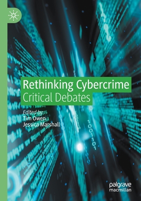 Rethinking Cybercrime: Critical Debates Book Cover