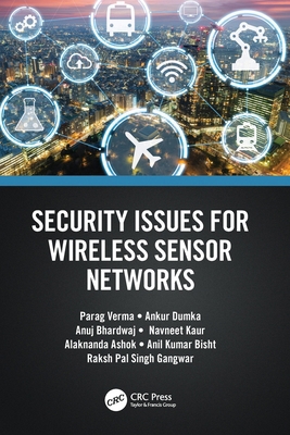 Security Issues for Wireless Sensor Networks 103219085X Book Cover