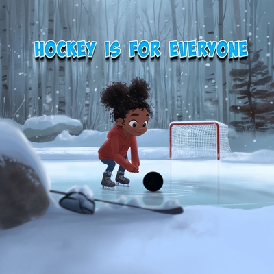 Hockey is for Everyone B0DJQ2HVQJ Book Cover