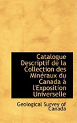 Catalogue Descriptif de La Collection Des Minac... 055487475X Book Cover