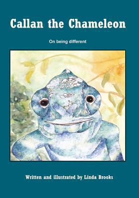 Callan the Chameleon: on being different 1461105463 Book Cover