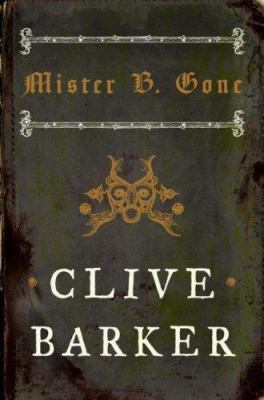 Mister B. Gone 0060182989 Book Cover