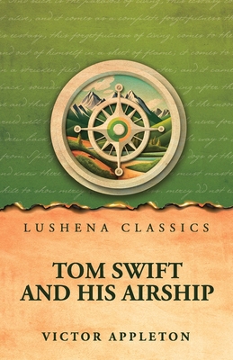 Tom Swift and His Airship B0H4T2X6Q5 Book Cover