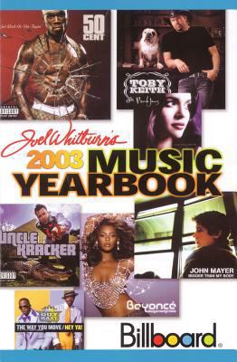 Joel Whitburn's 2003 Billboard Music Yearbook 0898201594 Book Cover