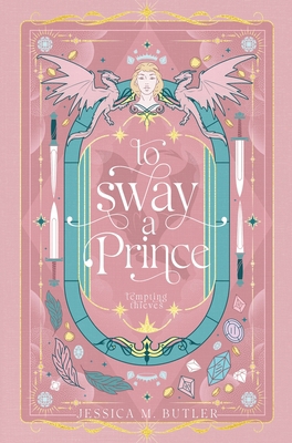 To Sway a Prince 1948601354 Book Cover