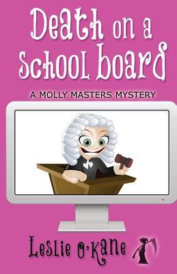 Death on a School Board 1979140774 Book Cover