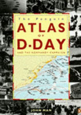 The Penguin atlas of D-Day and the Normandy cam... 014023859X Book Cover