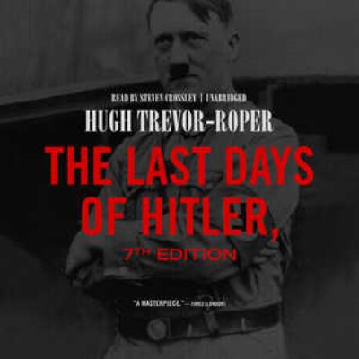 The Last Days of Hitler, 7th Edition Lib/E 1504730127 Book Cover