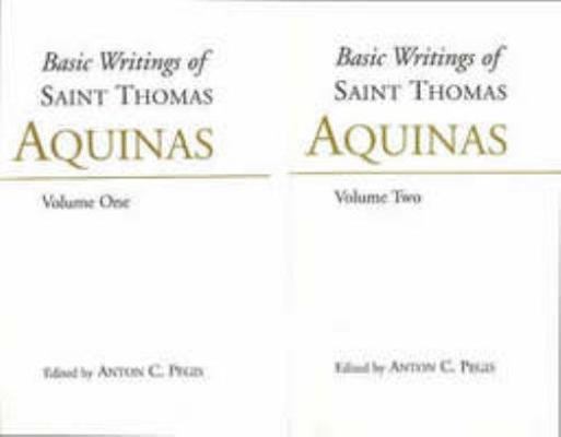 Basic Writings of St. Thomas Aquinas (2 vol set)) 0872203859 Book Cover