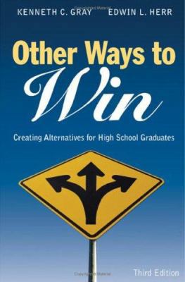 Other Ways to Win: Creating Alternatives for Hi... 1412917808 Book Cover