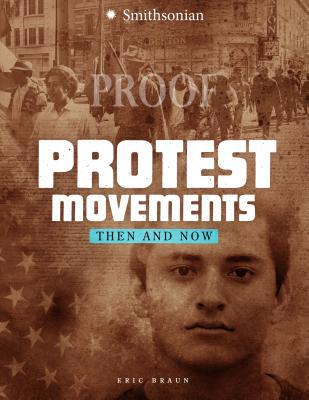 Protest Movements: Then and Now 1543503896 Book Cover