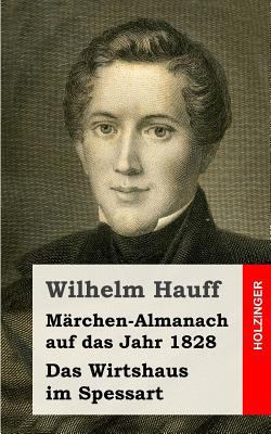 Märchen-Almanach auf das Jahr 1828 [German] 1482557622 Book Cover