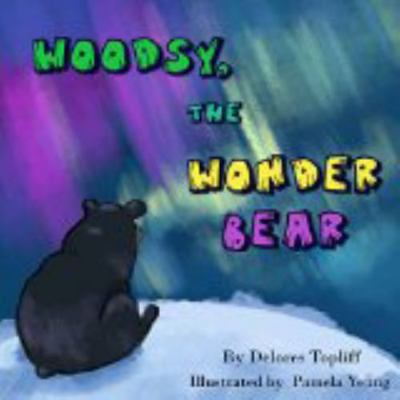 Paperback Woodsy, the Wonder Bear Book