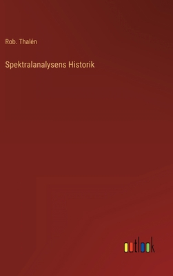 Spektralanalysens Historik [Swedish] 3368216090 Book Cover