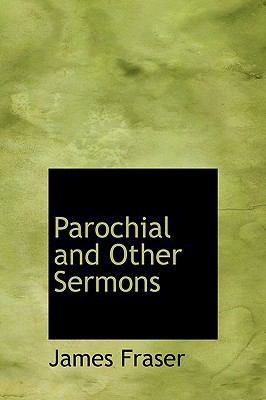 Parochial and Other Sermons 1115425838 Book Cover