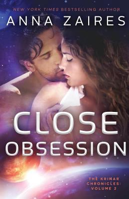 Close Obsession: The Krinar Chronicles: Volume 2 0988391333 Book Cover